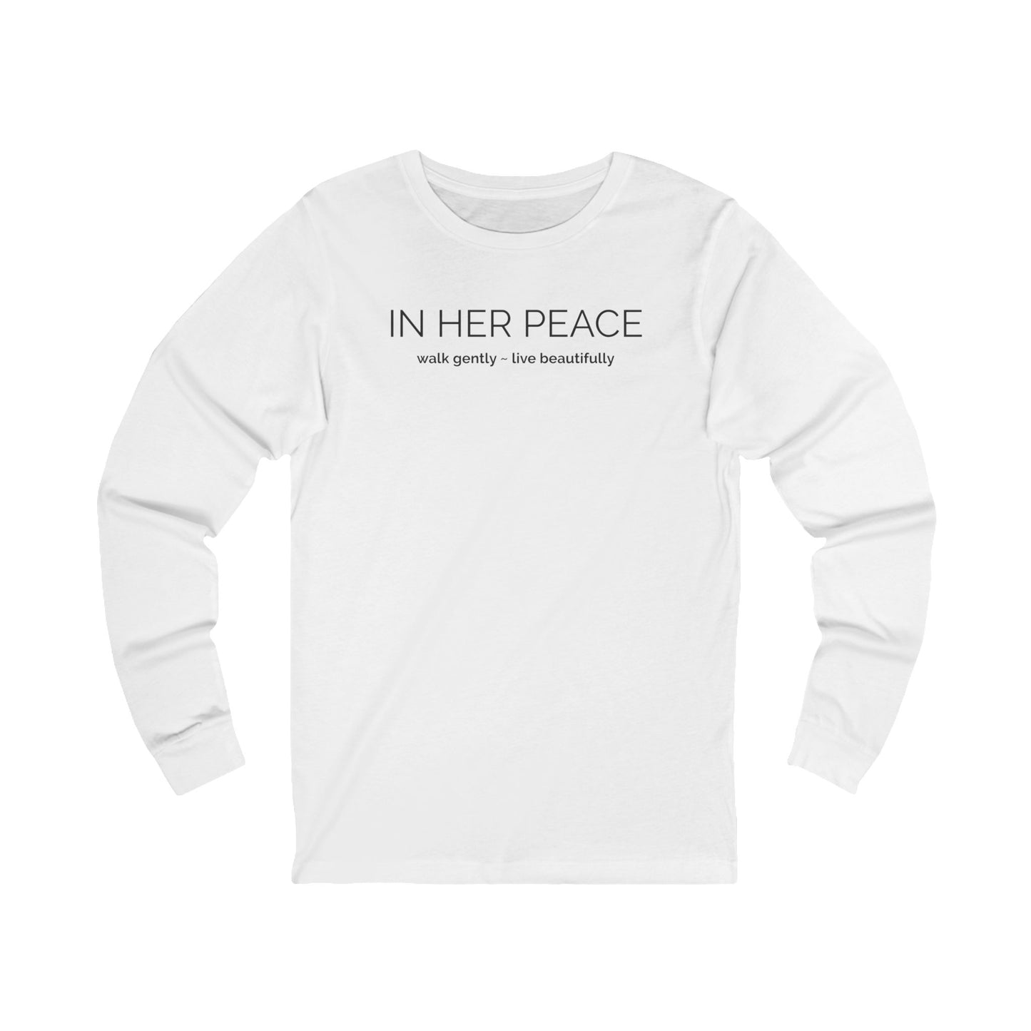 Bold In Her Peace Long Sleeve Tee
