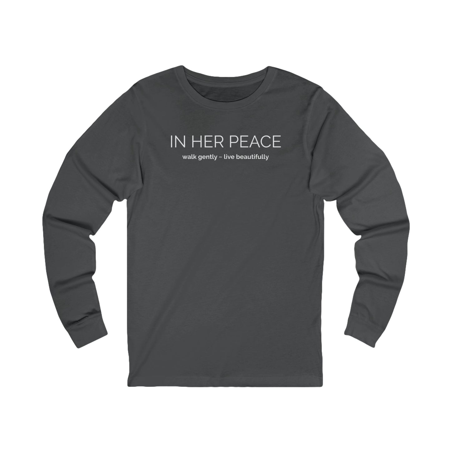 Bold In Her Peace Long Sleeve Tee