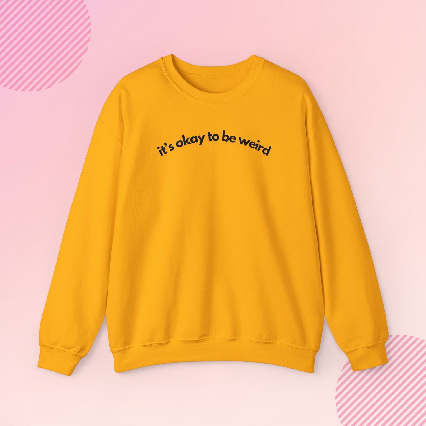 It's Okay to Be Weird Cozy Crewneck Sweatshirt