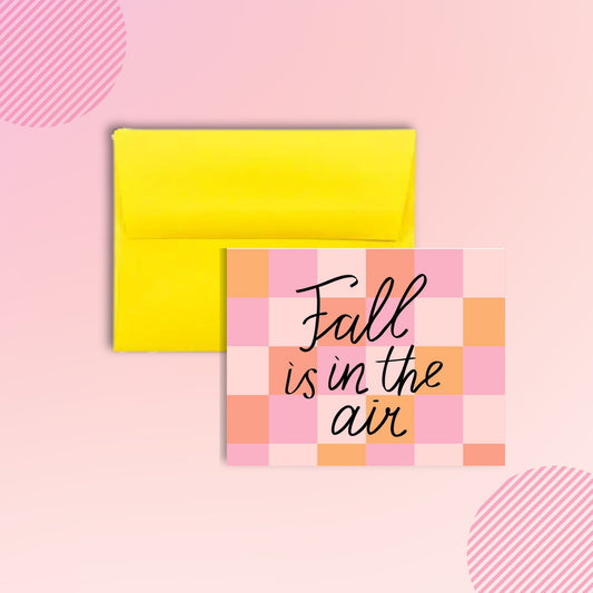 A2 Greeting Card | Fall Is In The Air