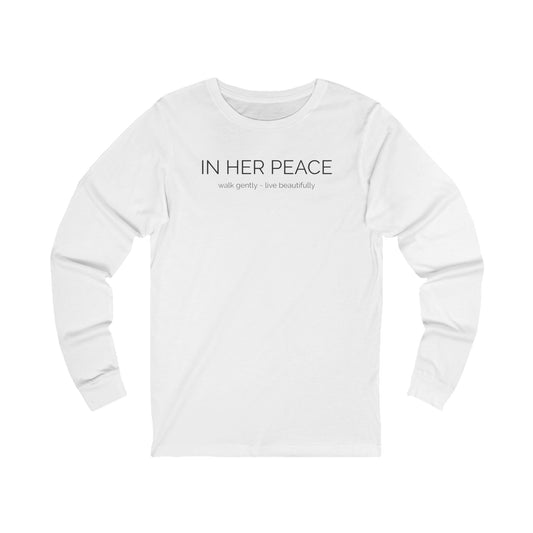 In Her Peace Long Sleeve Tee