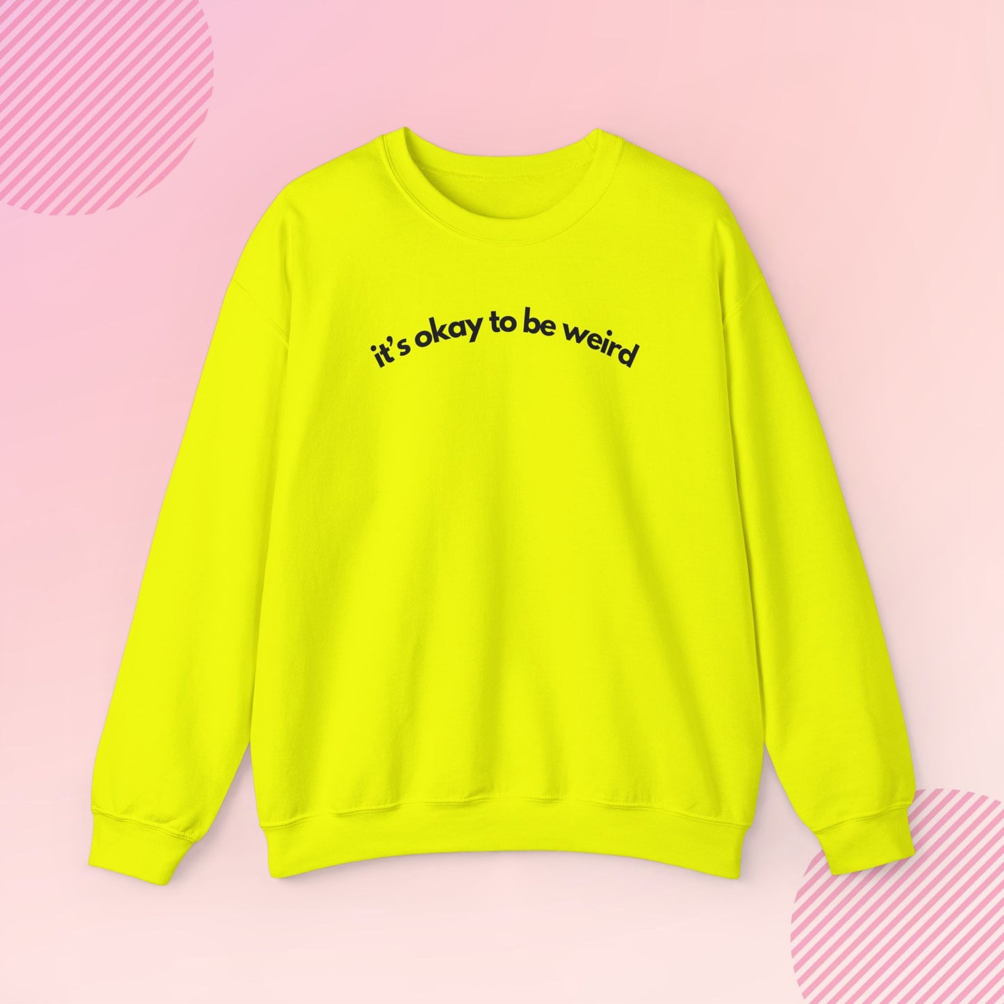 It's Okay to Be Weird Cozy Crewneck Sweatshirt