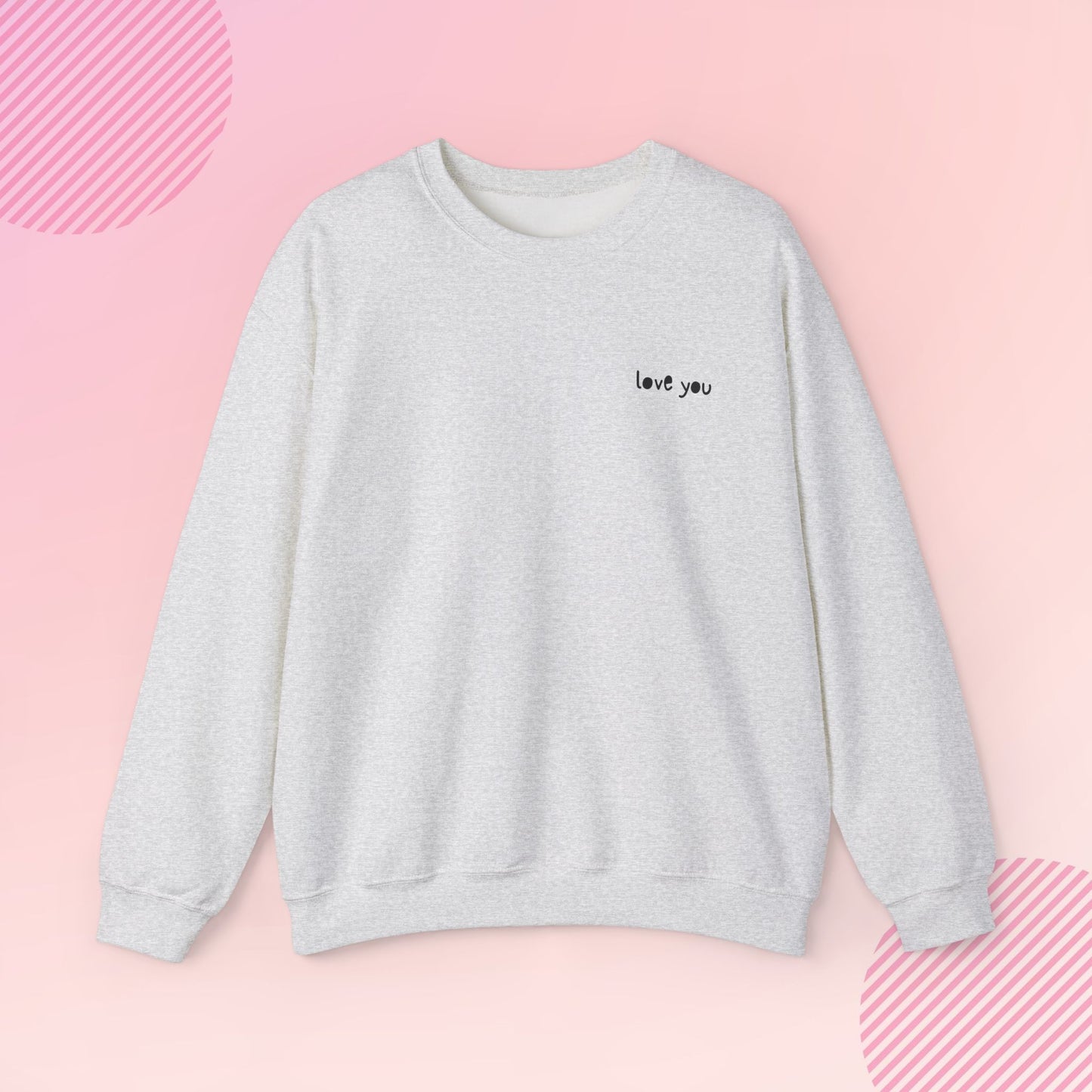 Love You Cozy Crewneck Sweatshirt